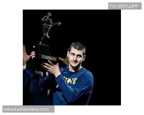 从MVP到总冠军约基奇如何书写自己的篮球传奇之路